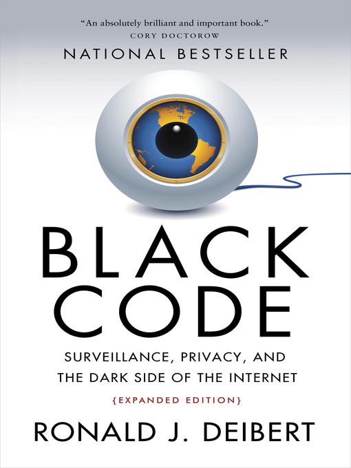 Title details for Black Code by Ronald J. Deibert - Available